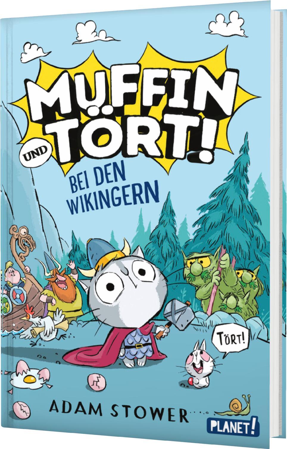 Cover: 9783522508827 | Muffin und Tört! 1: Bei den Wikingern | Adam Stower | Buch | 192 S.