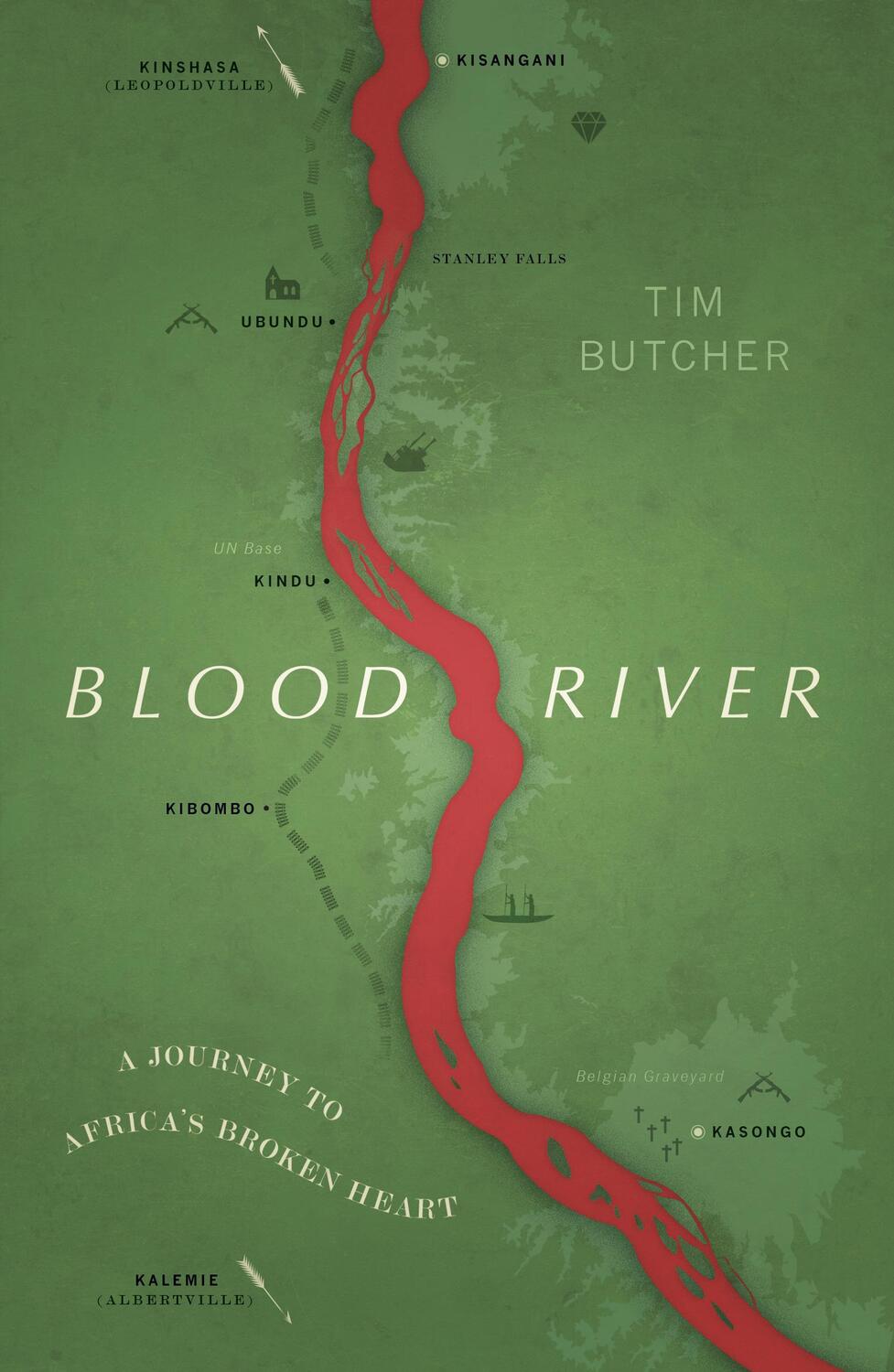 Cover: 9781784875381 | Blood River | A Journey to Africa's Broken Heart (Vintage Voyages)