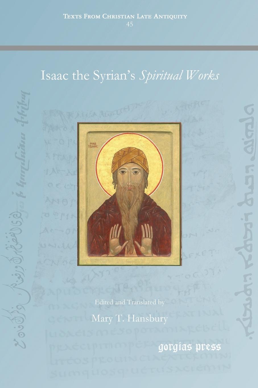 Cover: 9781463205935 | Isaac the Syrian's Spiritual Works | Mary T. Hansbury | Taschenbuch
