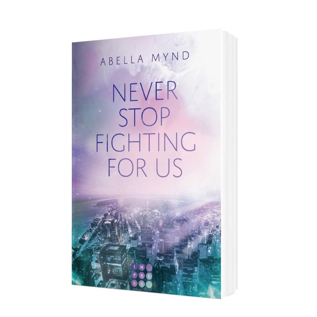 Bild: 9783551304483 | Never Stop Fighting For Us | Abella Mynd | Taschenbuch | 326 S. | 2022