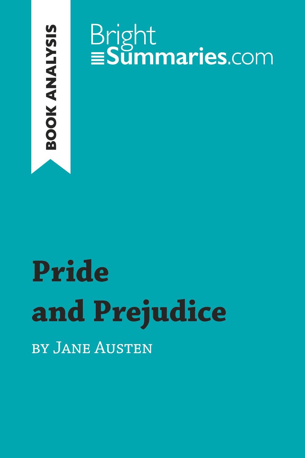 Cover: 9782806271174 | Pride and Prejudice by Jane Austen (Book Analysis) | Bright Summaries