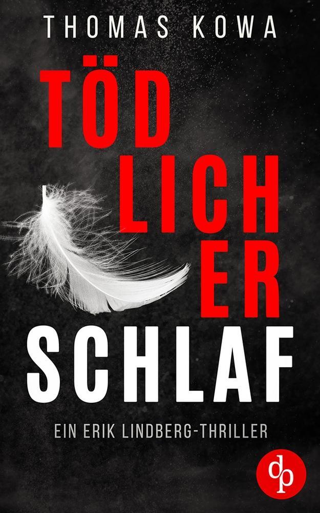 Cover: 9783987788642 | Tödlicher Schlaf | Thomas Kowa | Taschenbuch | Paperback | 516 S.