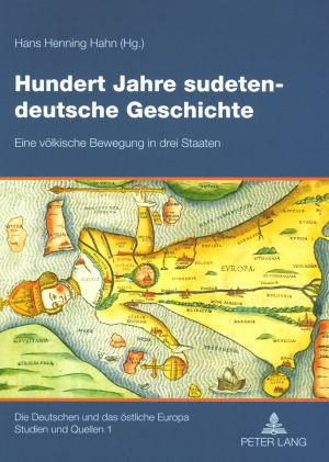 Cover: 9783631553725 | Hundert Jahre sudetendeutsche Geschichte | Hans Henning Hahn | Buch