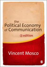 Cover: 9781412947015 | The Political Economy of Communication | Vincent Mosco | Taschenbuch