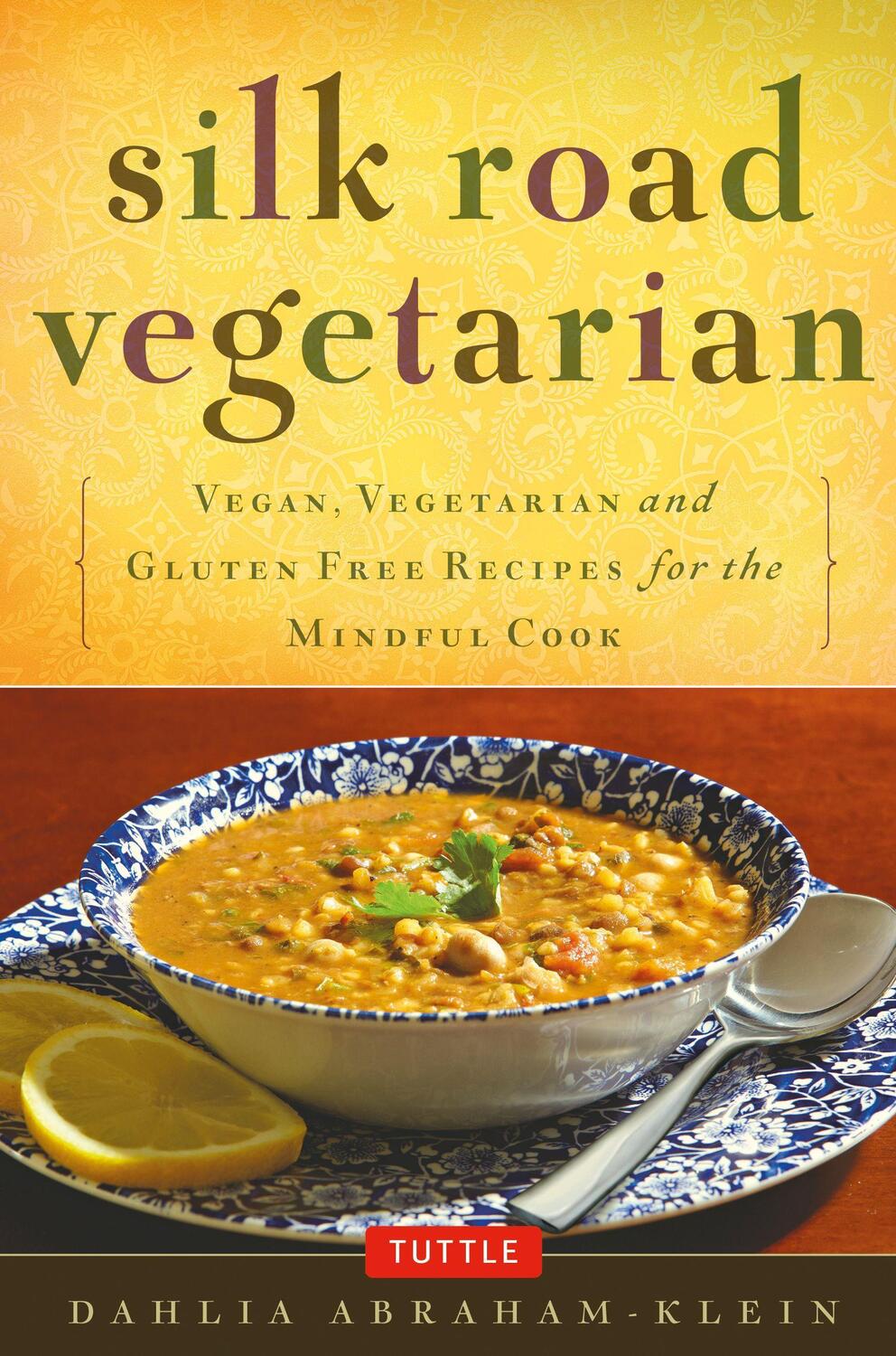 Cover: 9780804843379 | Silk Road Vegetarian | Dahlia Abraham-Klein | Taschenbuch | Englisch