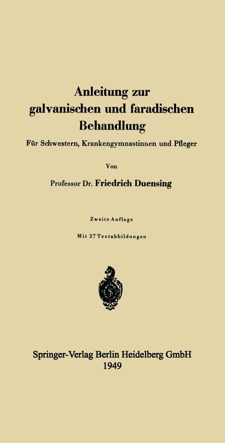 Cover: 9783540013730 | Anleitung zur galvanischen und faradischen Behandlung | Duensing | iv