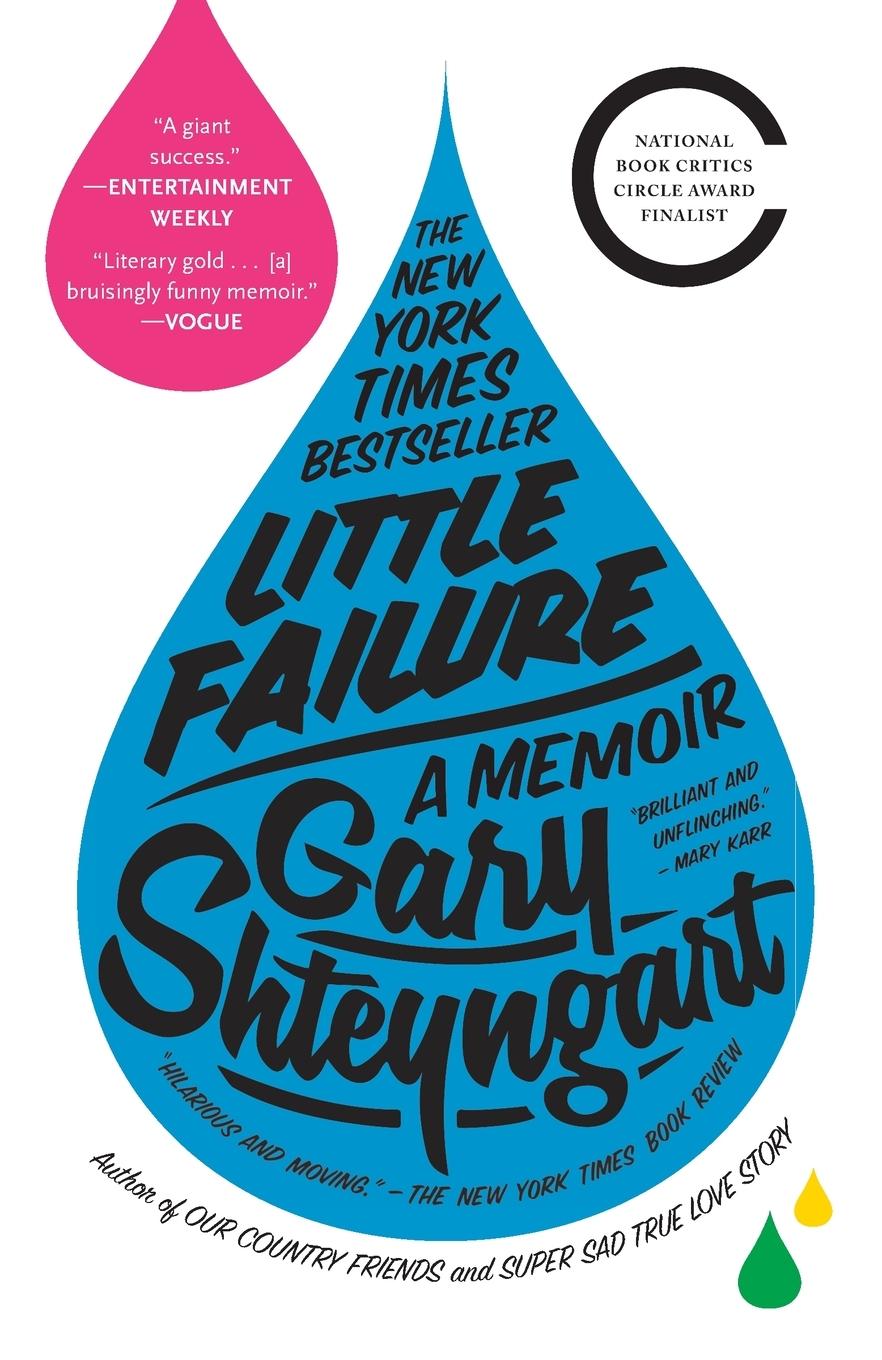 Cover: 9780812982497 | Little Failure | A Memoir | Gary Shteyngart | Taschenbuch | 349 S.