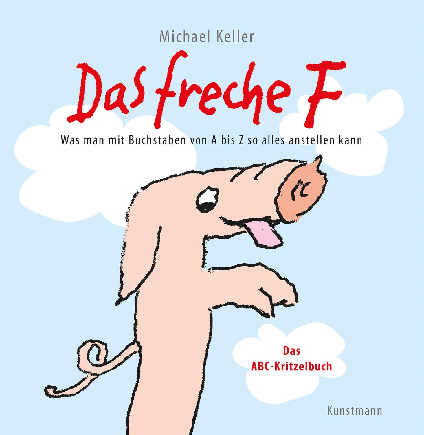 Cover: 9783956144936 | Das freche F | Michael Keller | Taschenbuch | 112 S. | Deutsch | 2022