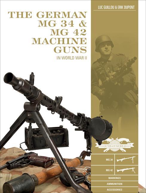 Cover: 9780764359361 | The German MG 34 and MG 42 Machine Guns: In World War II | Buch | 2020