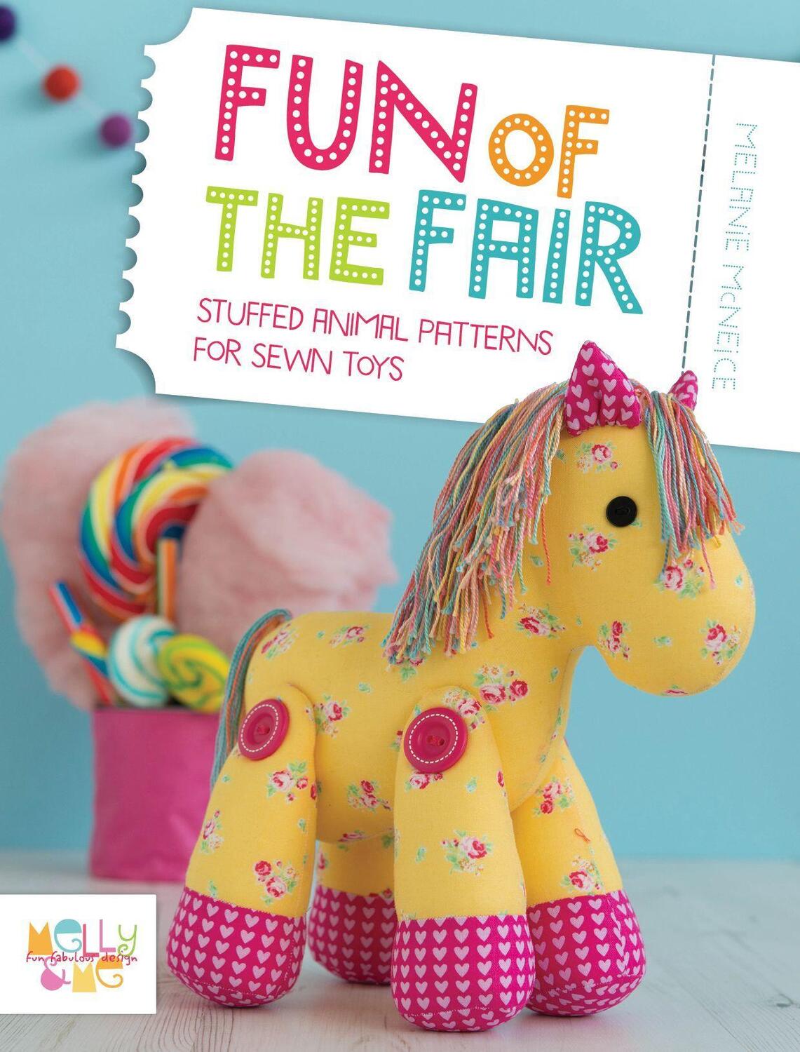 Cover: 9781446305195 | Fun of the Fair | Stuffed Animal Patterns for Sewn Toys | McNeice