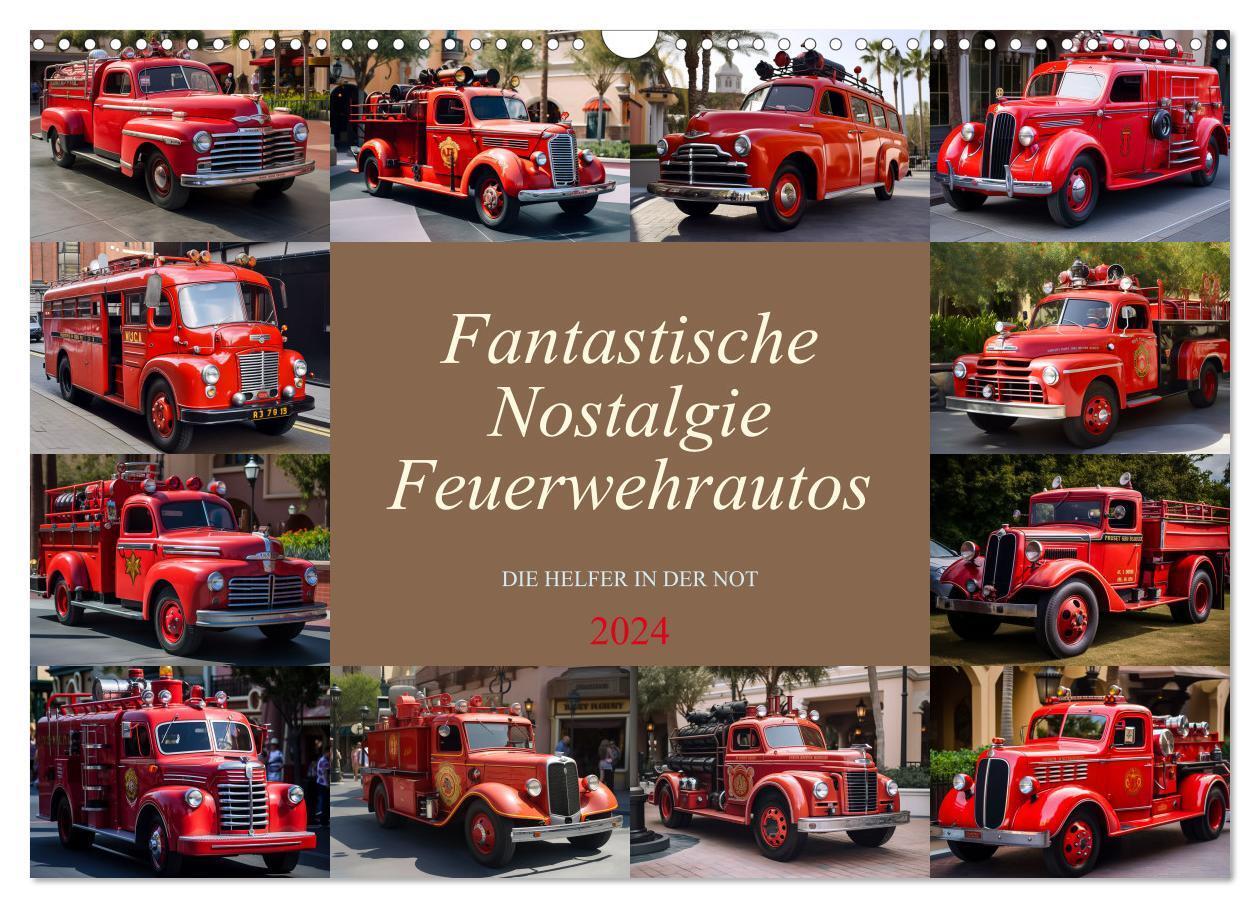 Cover: 9783675677708 | Fantastische Nostalgie Feurwehrautos (Wandkalender 2024 DIN A3...