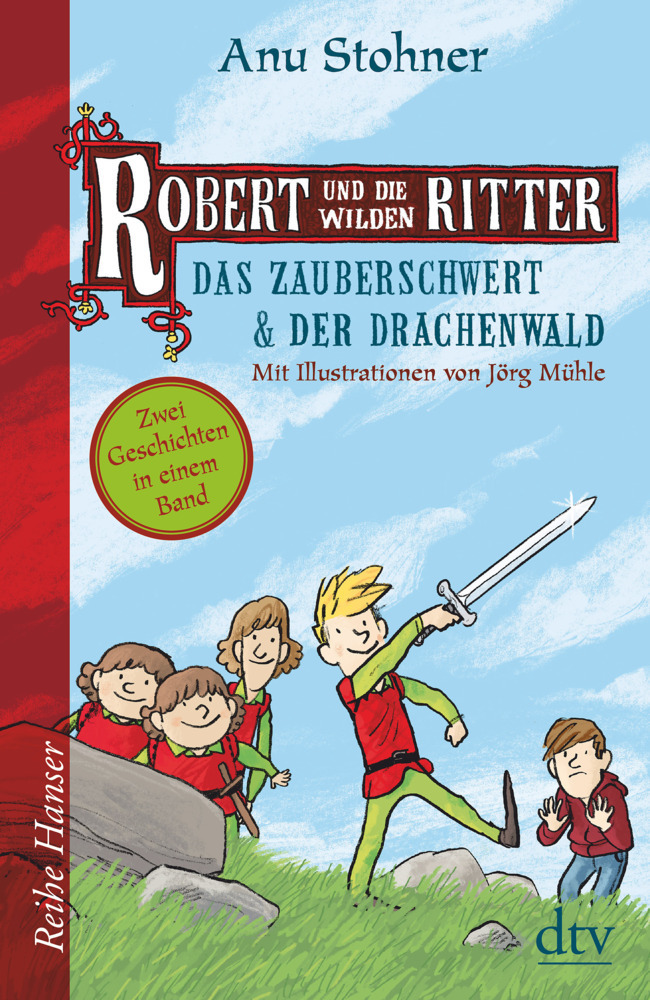 Cover: 9783423640497 | Robert und die wilden Ritter Das Zauberschwert - Der Drachenwald | DTV