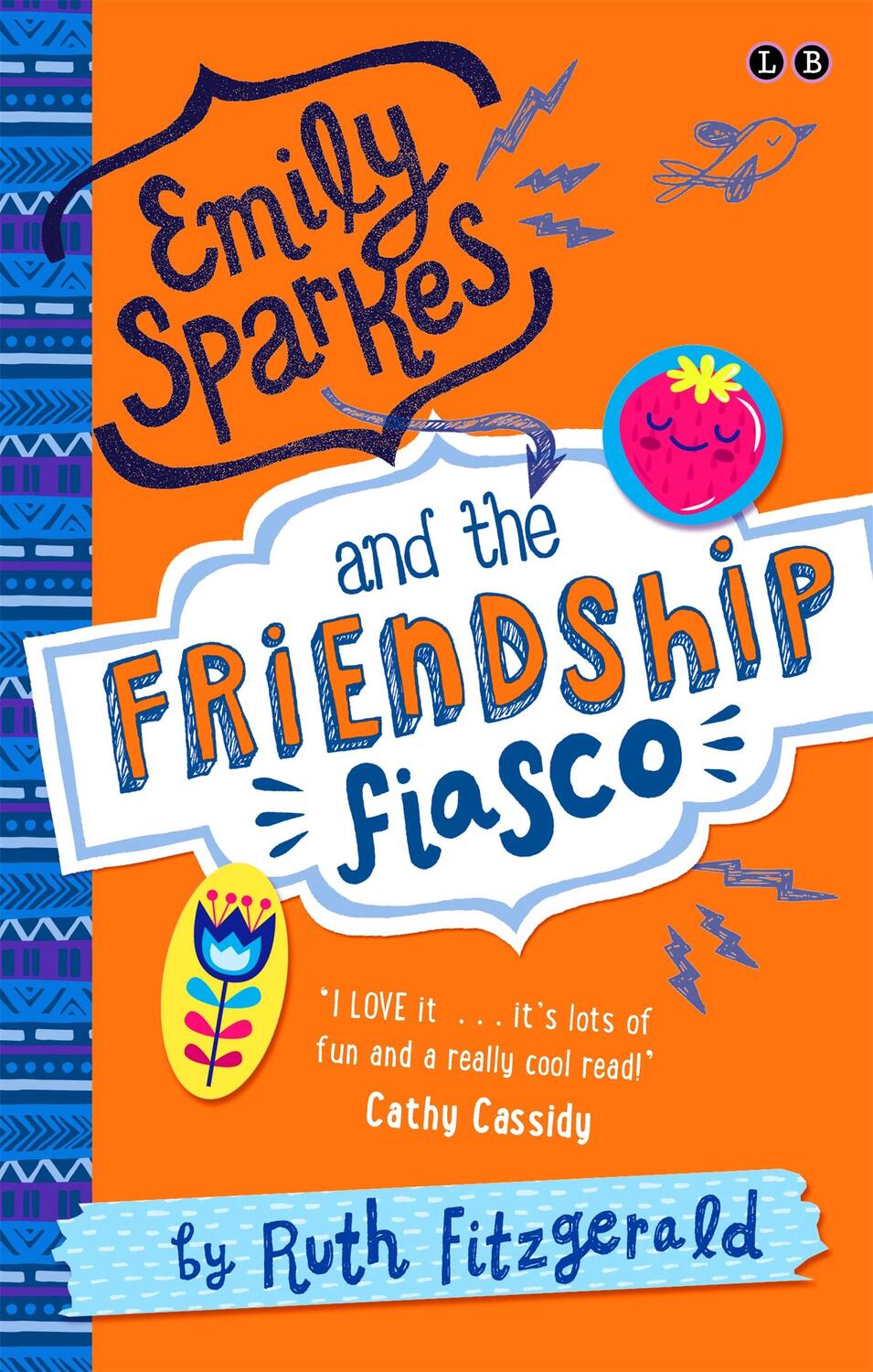 Cover: 9780349001821 | Emily Sparkes and the Friendship Fiasco | Book 1 | Ruth Fitzgerald