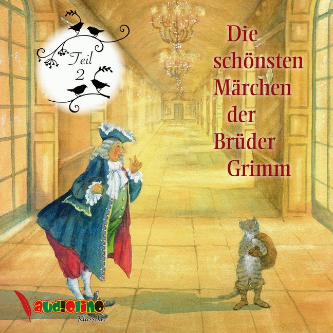 Cover: 9783867372732 | Die schönsten Märchen der Brüder Grimm. Tl.2, 1 Audio-CD | Lesung | CD