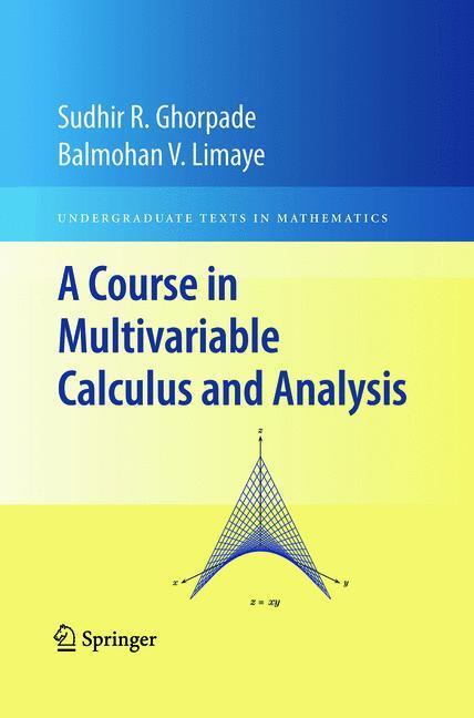 Cover: 9781441916204 | A Course in Multivariable Calculus and Analysis | Limaye (u. a.)