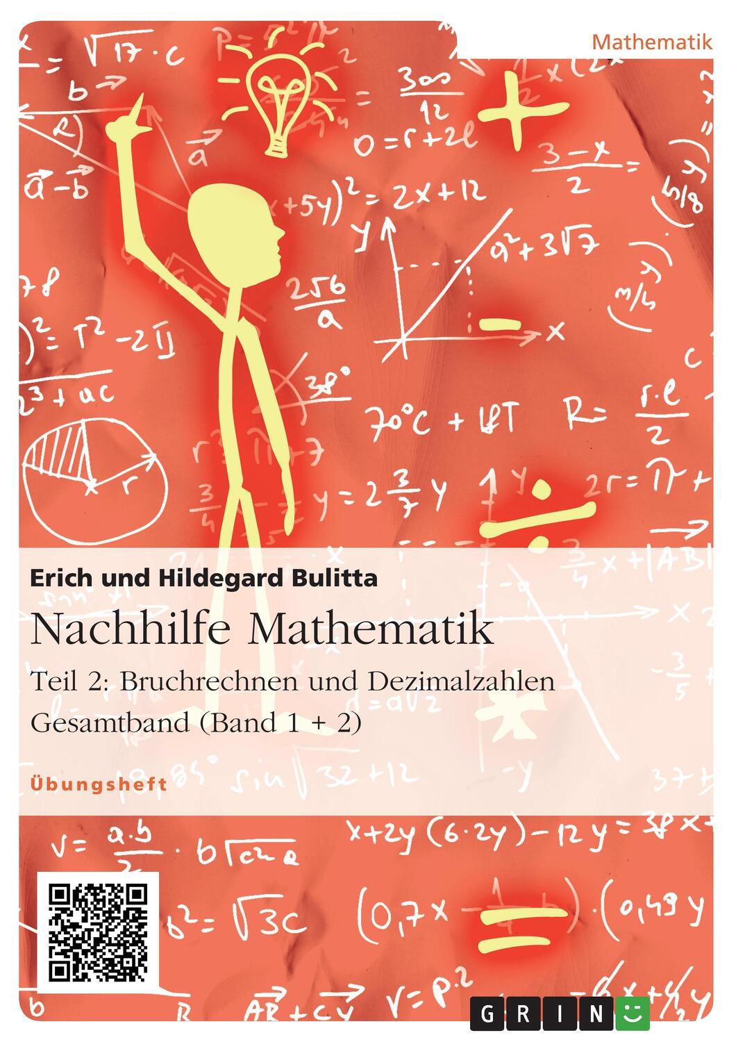 Cover: 9783656913849 | Nachhilfe Mathematik - Teil 2: Bruchrechnen und Dezimalzahlen | Buch