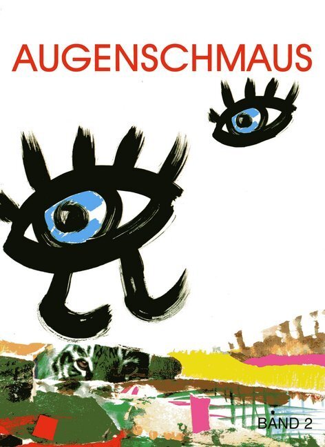 Cover: 9783708602806 | Augenschmaus. Bd.2 | Schnipsel-, Mal- und Bilderbuch | Gasser (u. a.)