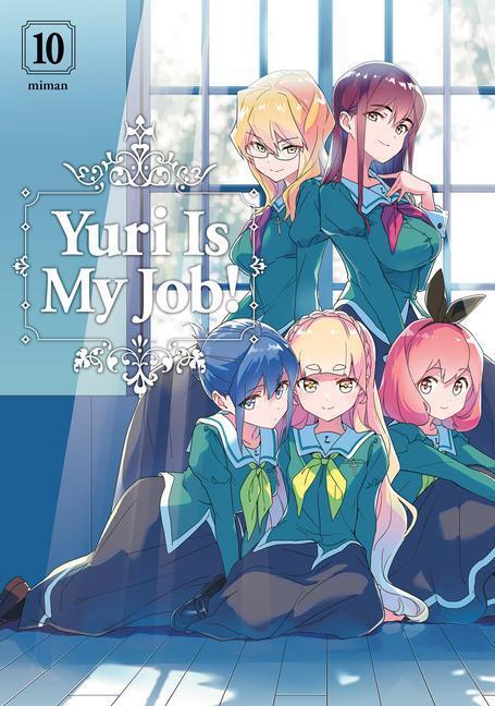 Cover: 9781646516193 | Yuri is My Job! 10 | Miman | Taschenbuch | Yuri Is My Job! | Englisch