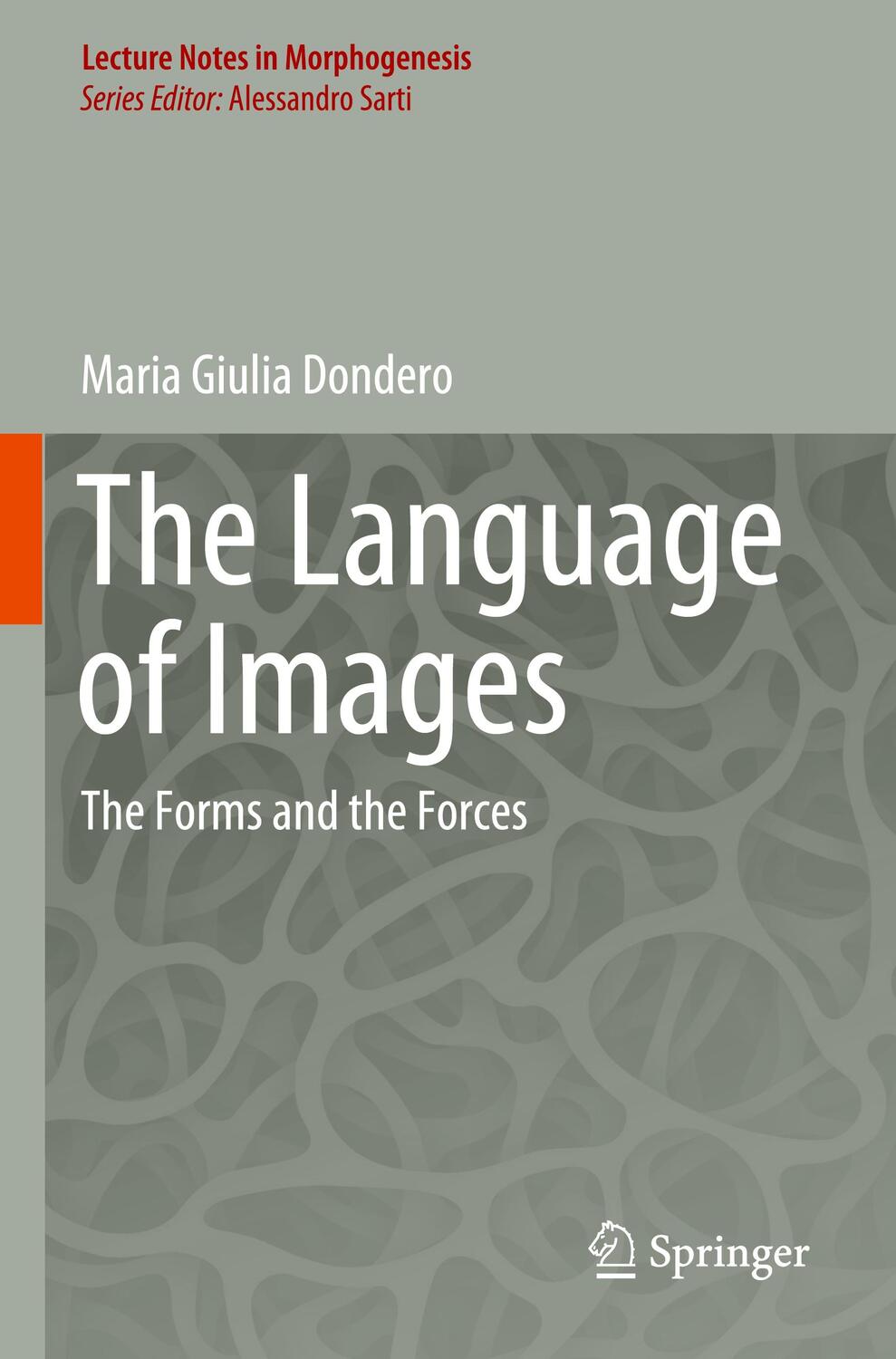 Cover: 9783030526221 | The Language of Images | The Forms and the Forces | Dondero | Buch