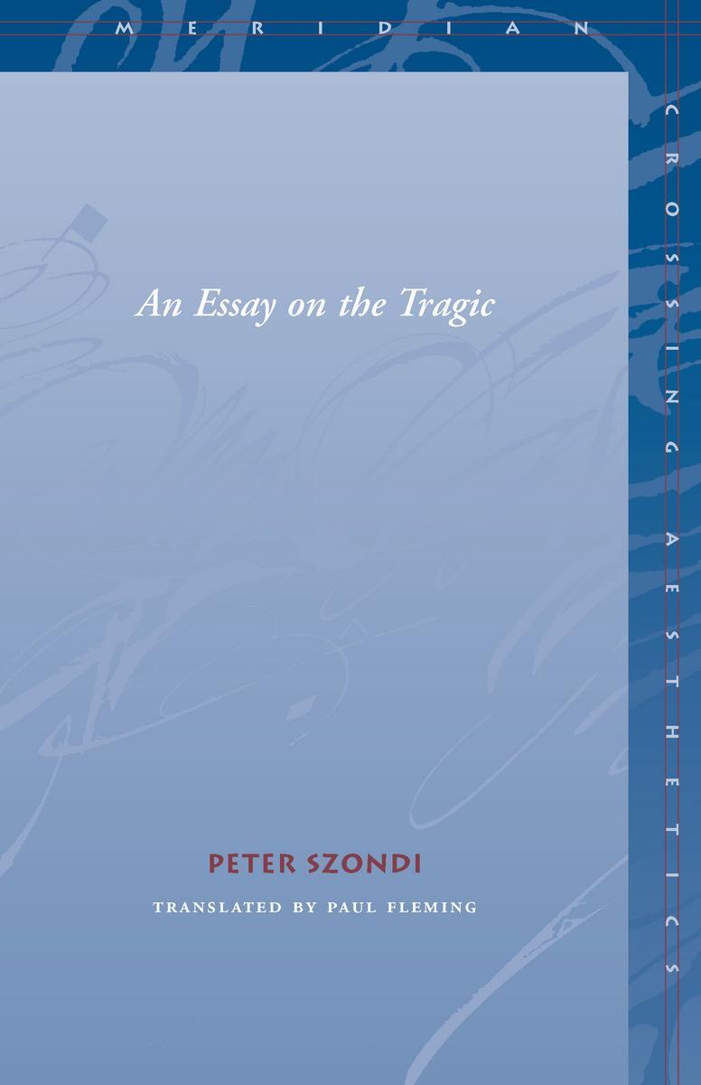 Cover: 9780804743952 | Essay on the Tragic | Peter Szondi | Taschenbuch | Englisch | 2002