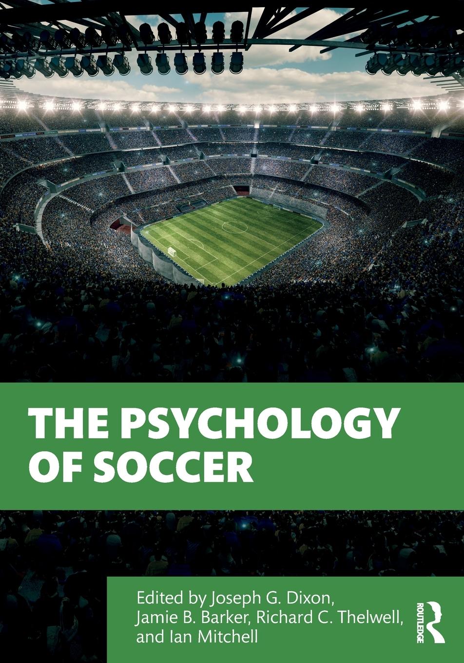 Cover: 9780367350284 | The Psychology of Soccer | Joseph Dixon (u. a.) | Taschenbuch | 2020