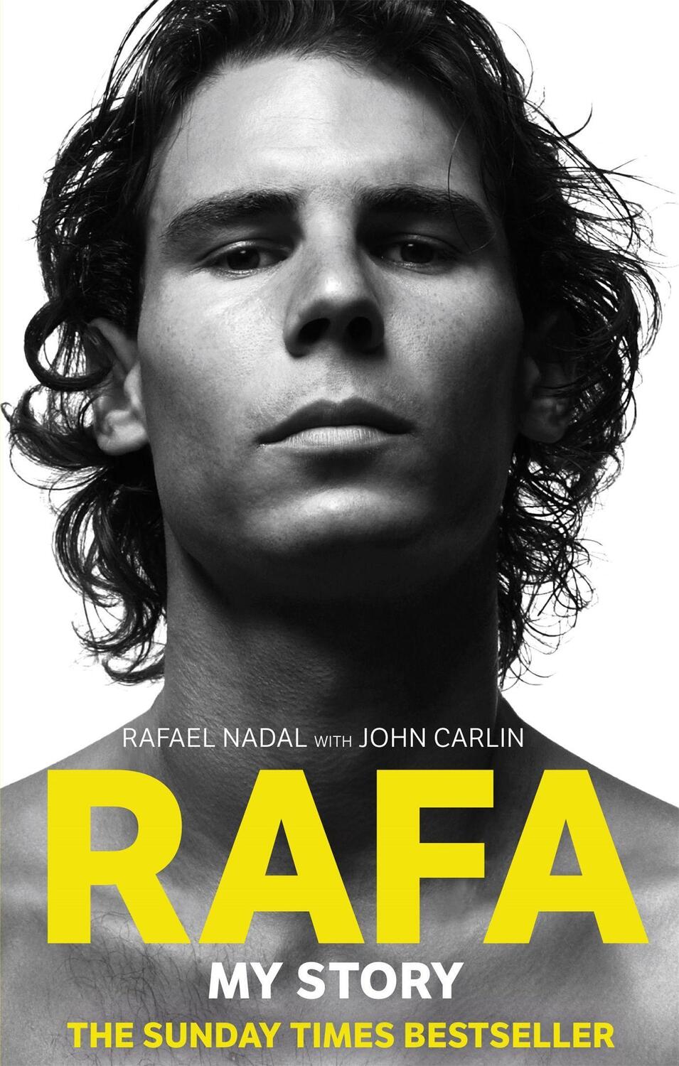 Cover: 9780751547733 | Rafa: My Story | John Carlin (u. a.) | Taschenbuch | Englisch | 2012