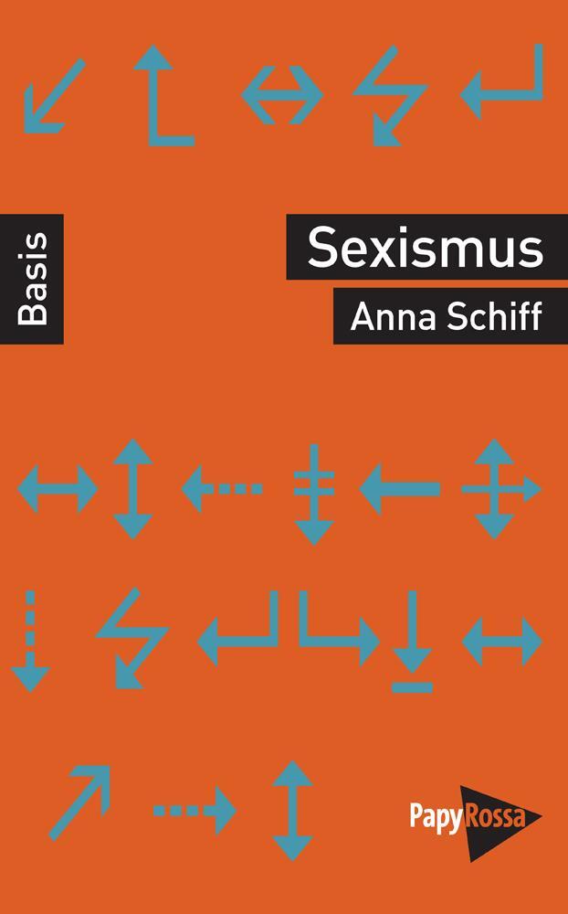Cover: 9783894387136 | Sexismus | Anna Schiff | Taschenbuch | Deutsch | 2019