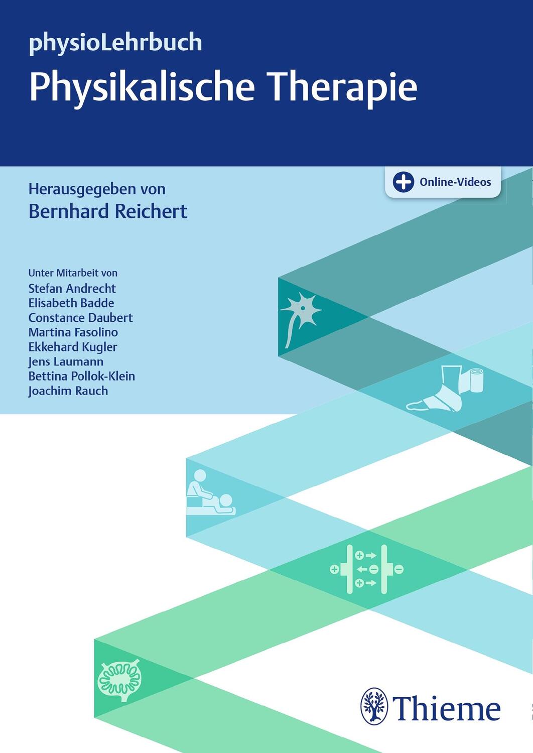 Cover: 9783132426795 | Physikalische Therapie | Bernhard Reichert | Taschenbuch | Deutsch