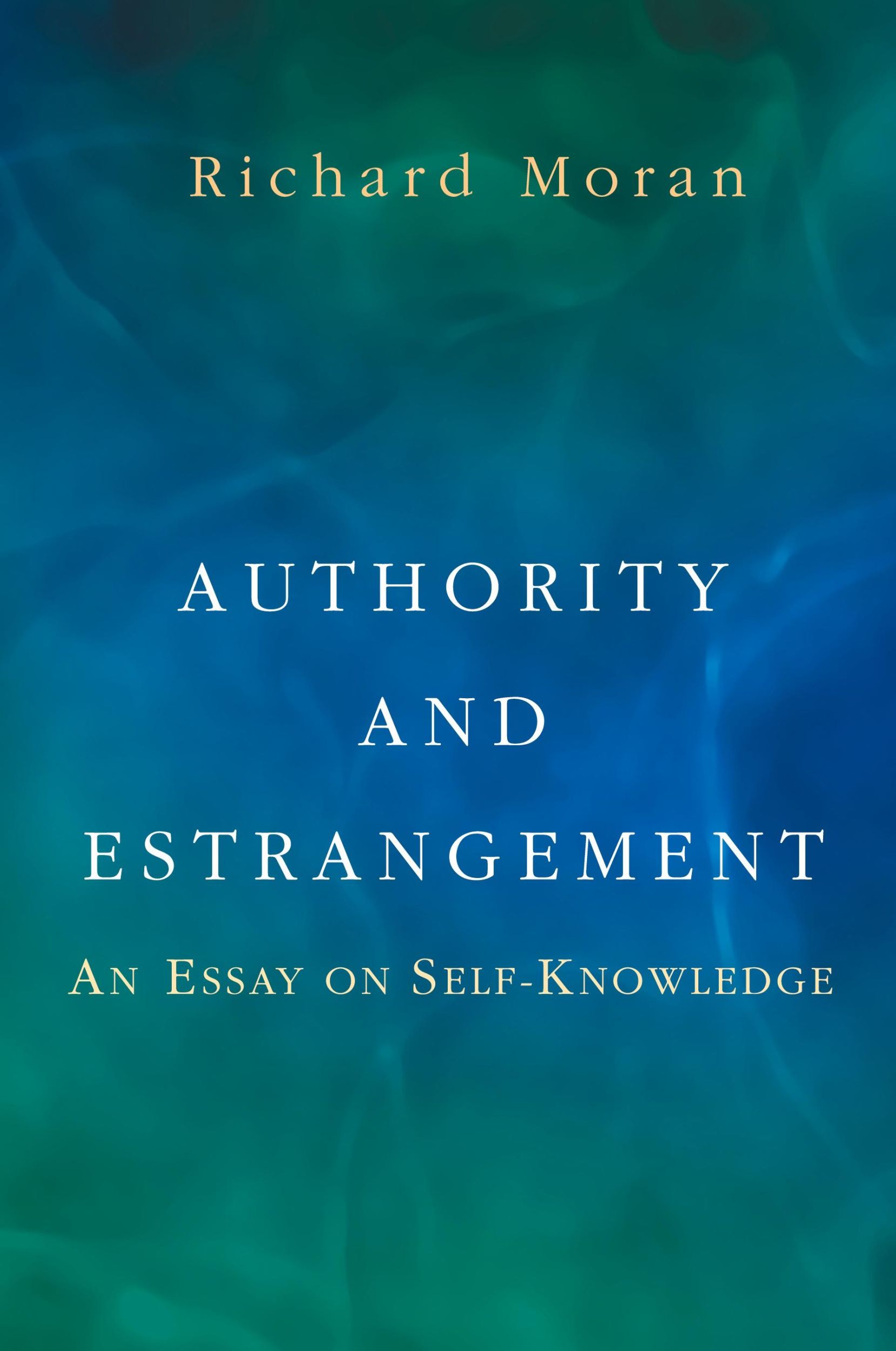 Cover: 9780691089454 | Authority and Estrangement | An Essay on Self-Knowledge | Moran | Buch