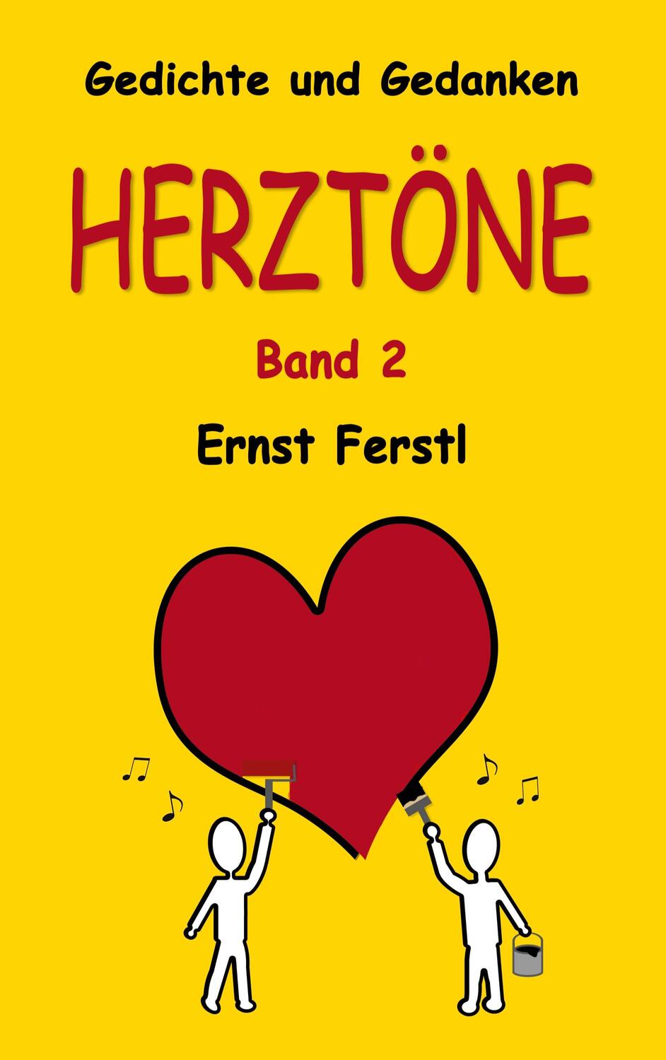 Cover: 9783755779292 | Herztöne Band 2 | Gedichte und Gedanken | Ernst Ferstl | Buch | 124 S.