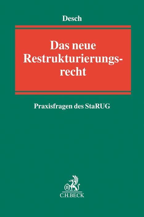 Cover: 9783406768873 | Das neue Restrukturierungsrecht | Praxisfragen des StaRUG | Desch