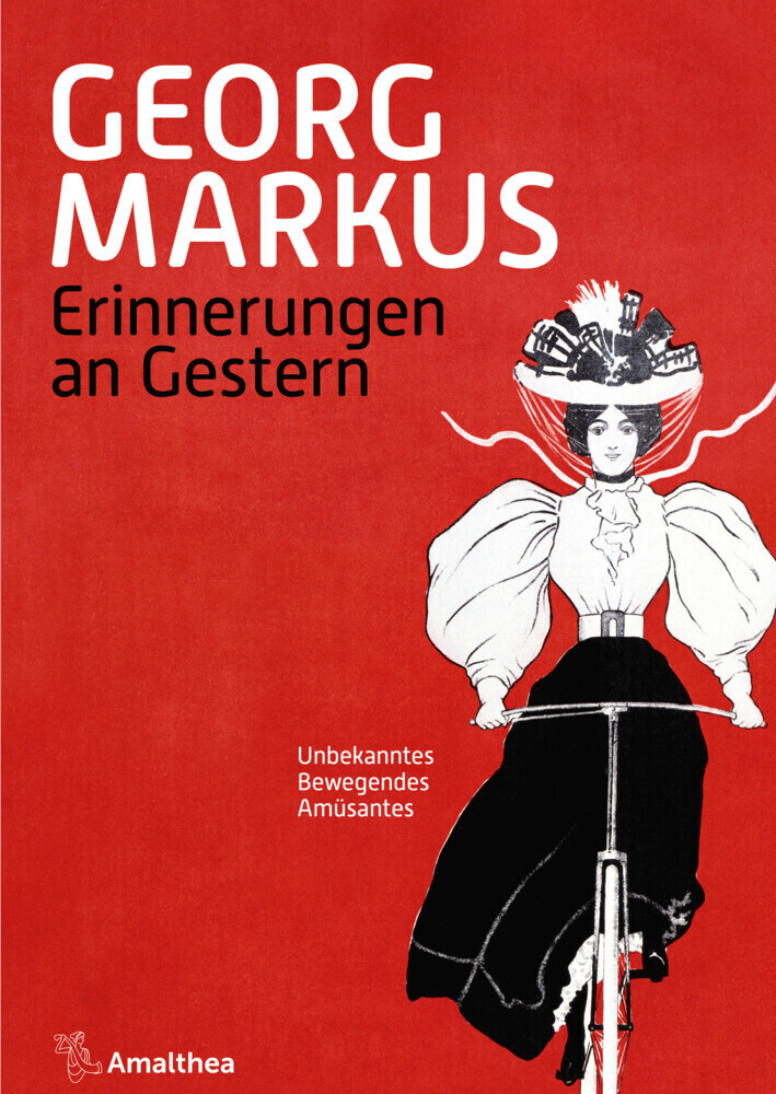 Cover: 9783990502624 | Erinnerungen an Gestern | Unbekanntes, Bewegendes, Amüsantes | Markus