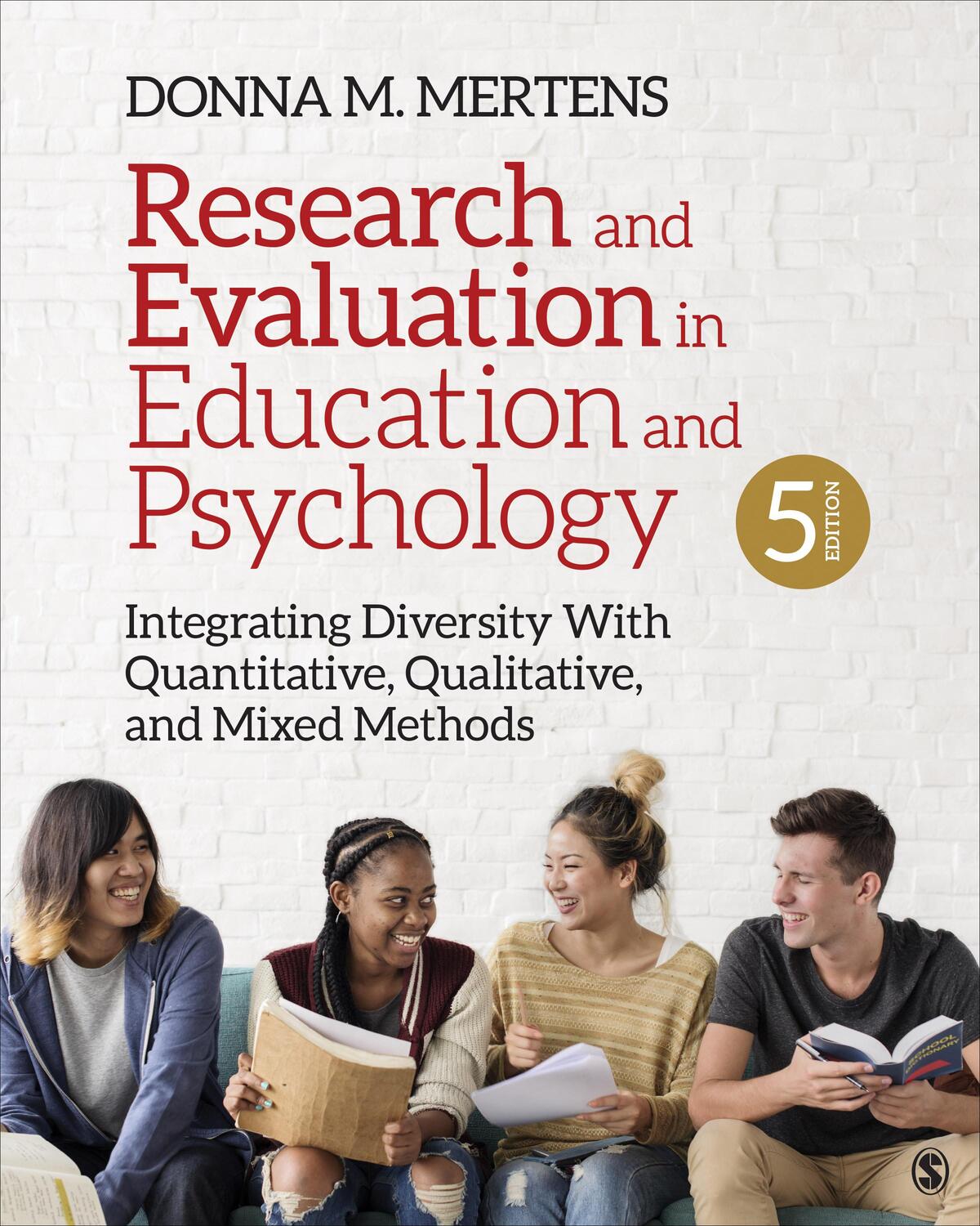 Cover: 9781544333762 | Research and Evaluation in Education and Psychology | Donna M. Mertens