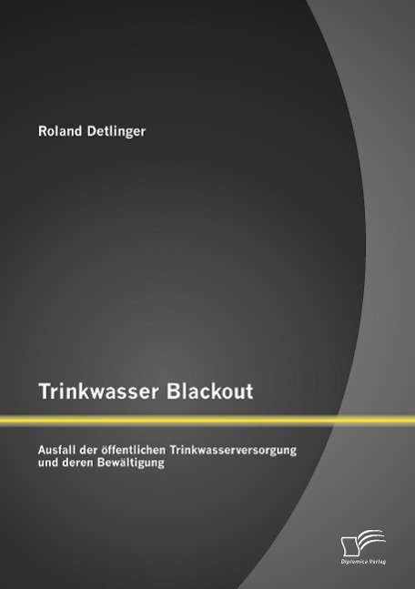 Cover: 9783959345316 | Trinkwasser Blackout: Ausfall der öffentlichen...