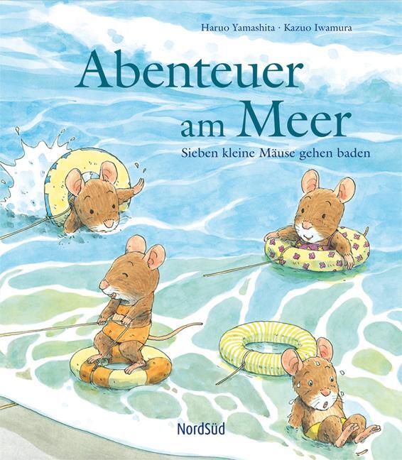 Cover: 9783314100239 | Abenteuer am Meer | Sieben kleine Mäuse gehen baden | Haruo Yamashita