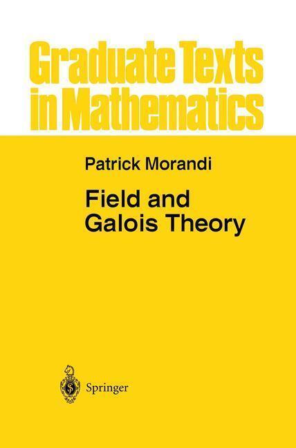 Bild: 9781461284758 | Field and Galois Theory | Patrick Morandi | Taschenbuch | Paperback