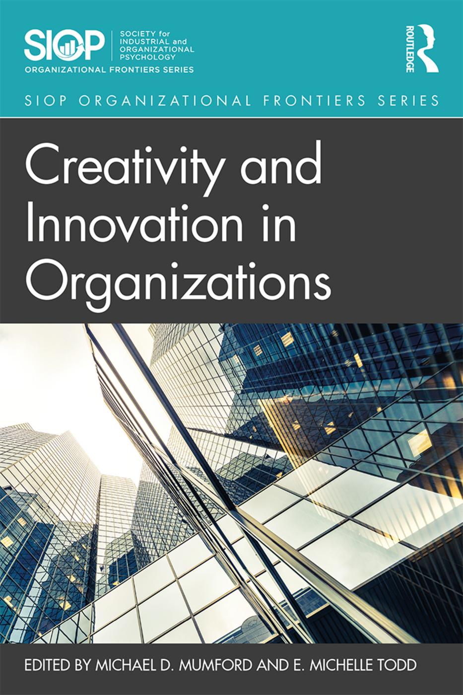 Cover: 9781138724150 | Creativity and Innovation in Organizations | Michael D Mumford (u. a.)