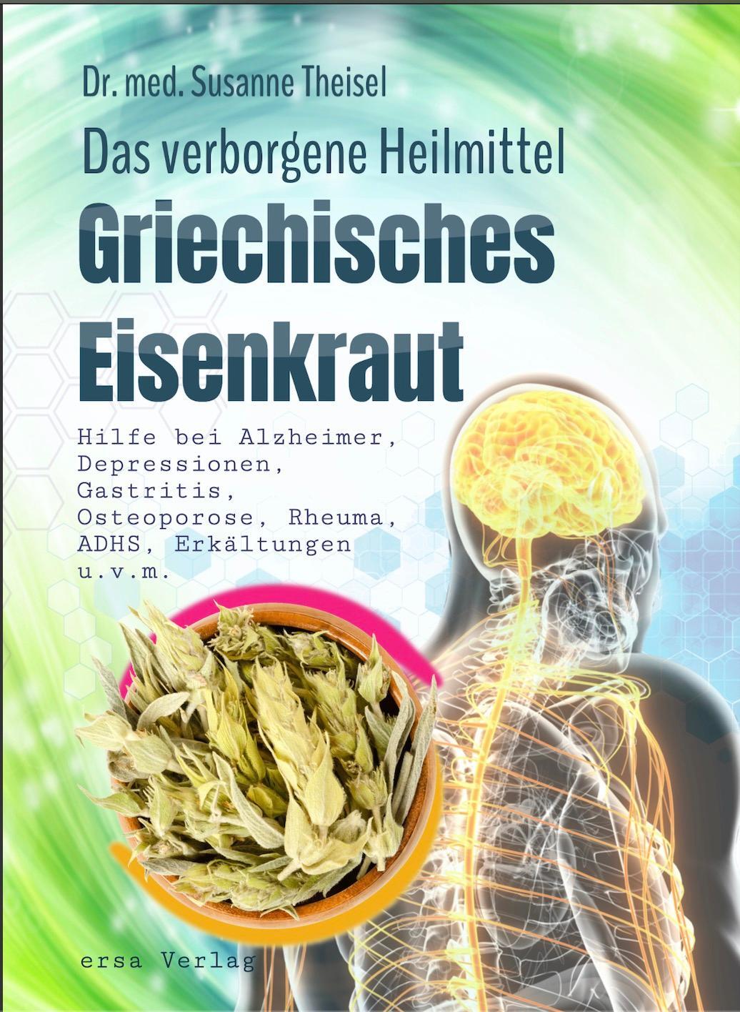 Cover: 9783948732042 | Griechisches Eisenkraut - Das verborgene Heilmittel | Susanne Theisel