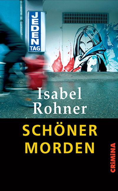 Cover: 9783897414334 | Schöner morden | Isabel Rohner | Taschenbuch | Deutsch | 2019
