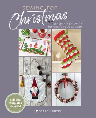 Cover: 9781800920811 | Sewing for Christmas | 30 Gorgeous Projects for the Festive Season