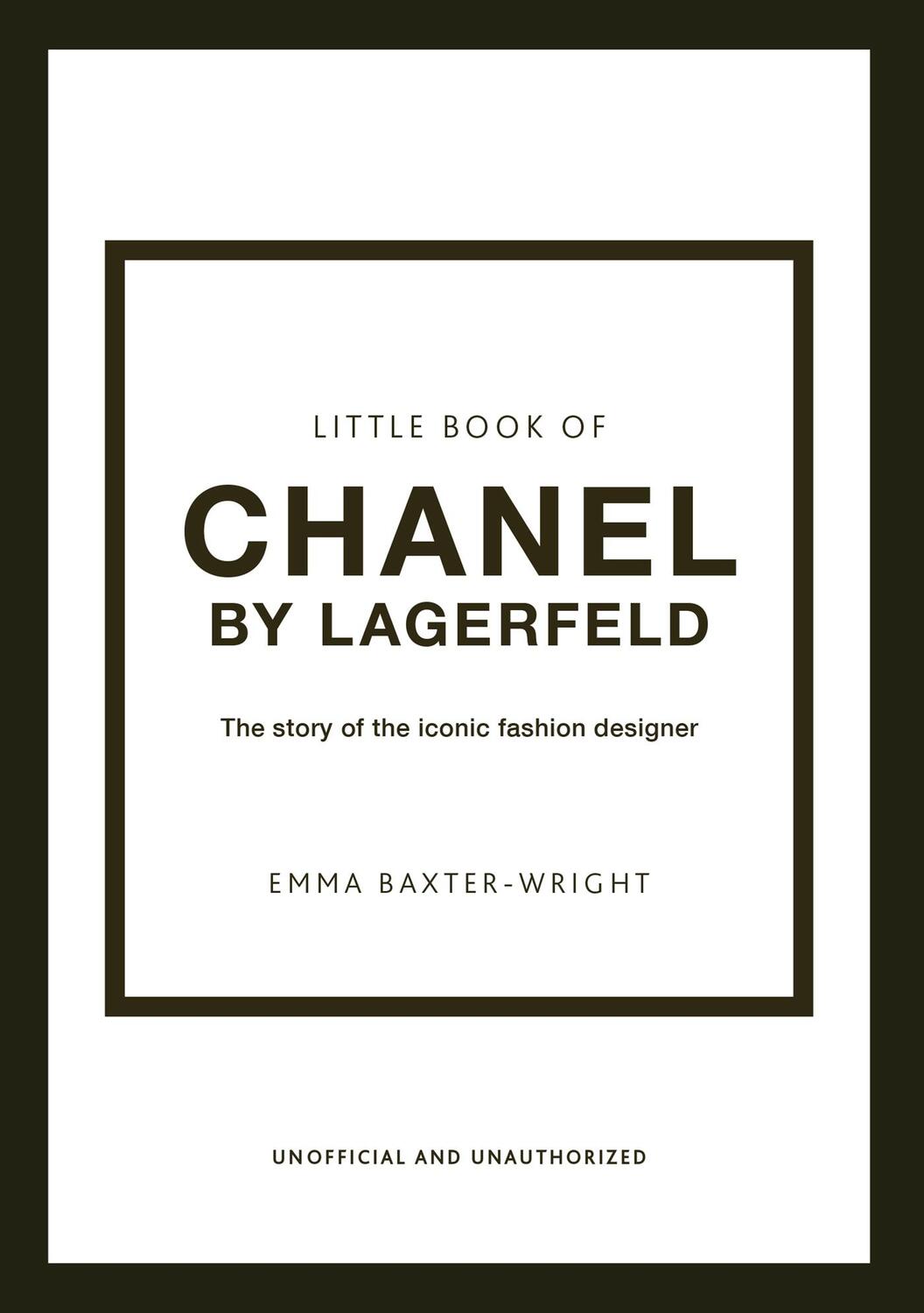 Cover: 9781802790160 | Little Book of Chanel by Lagerfeld | Emma Baxter-Wright | Buch | 2022