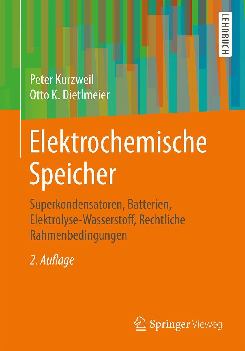 Cover: 9783658218287 | Elektrochemische Speicher | Peter Kurzweil (u. a.) | Taschenbuch | XIX