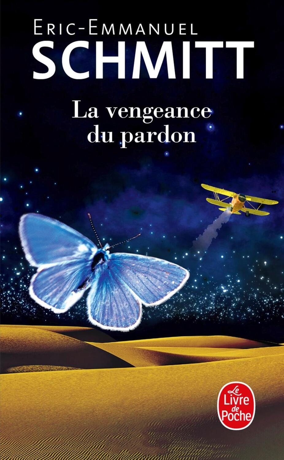 Cover: 9782253259749 | La Vengeance du pardon | Eric-Emmanuel Schmitt | Taschenbuch | 2019