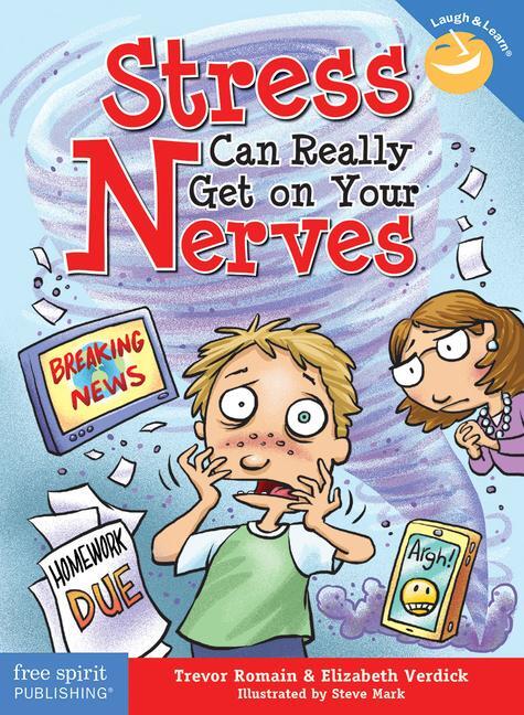 Cover: 9781631982453 | Stress Can Really Get on Your Nerves | Trevor Romain (u. a.) | Buch
