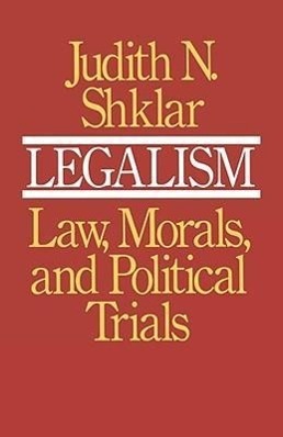 Cover: 9780674523517 | Legalism | Law, Morals, and Political Trials | Judith N. Shklar | Buch