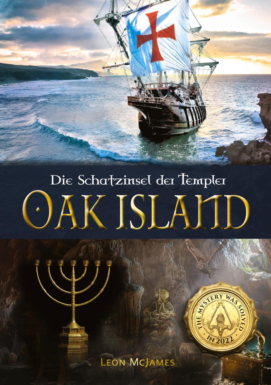 Cover: 9783347739932 | Oak Island - Die Schatzinsel der Templer | Leon McJames | Buch | 2022