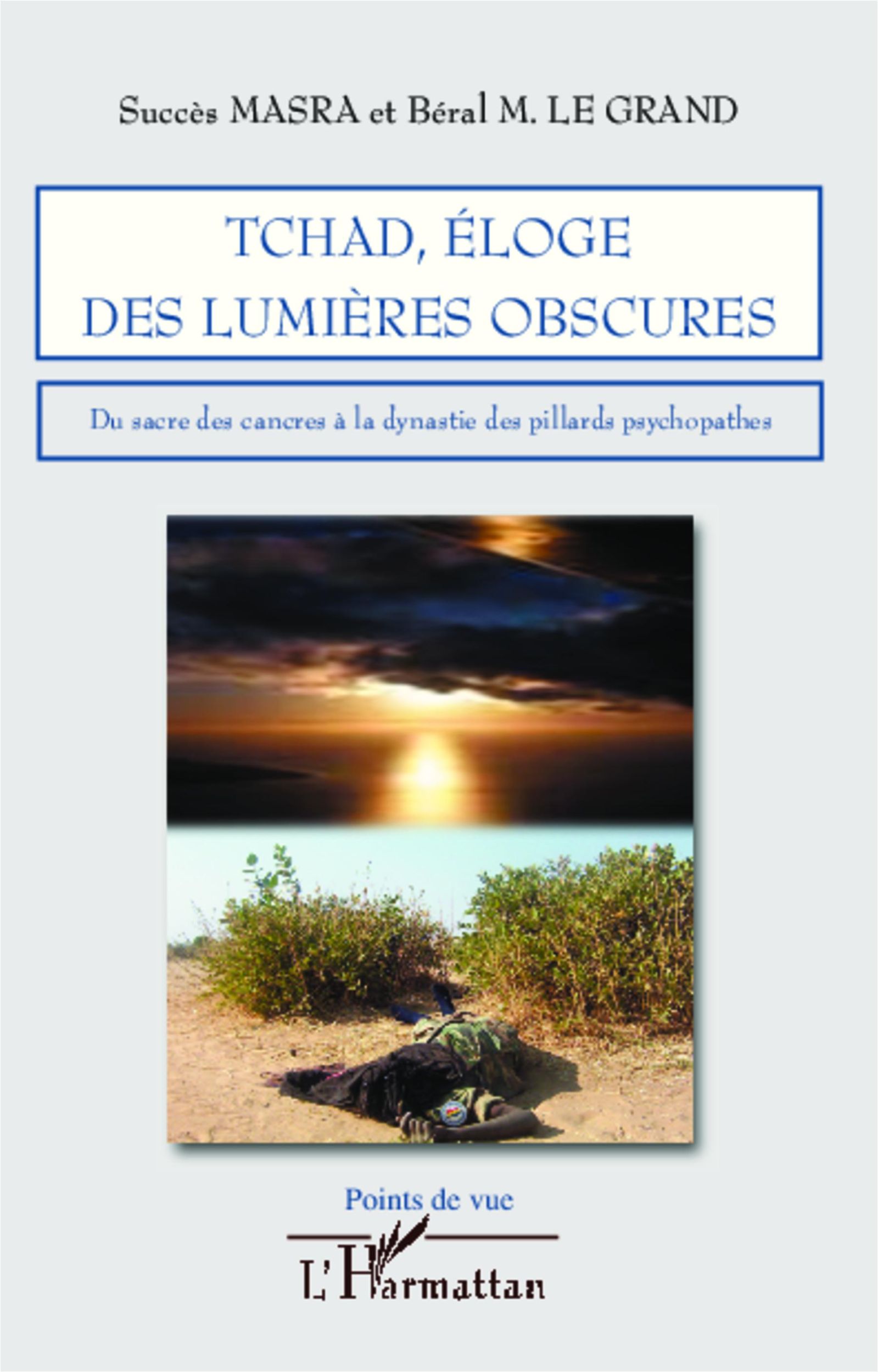 Cover: 9782296078338 | Tchad, éloge des lumières obscures | Succès Masra (u. a.) | Buch