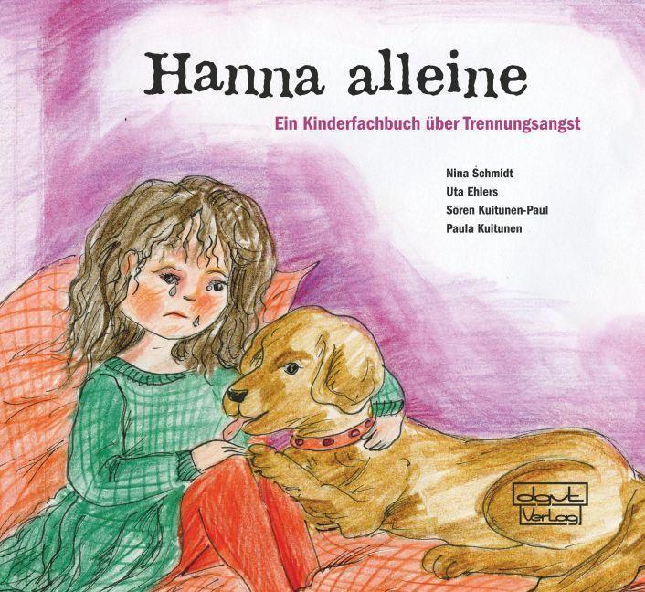 Cover: 9783871591648 | Hanna alleine | Nina Schmidt (u. a.) | Taschenbuch | Deutsch | 2022