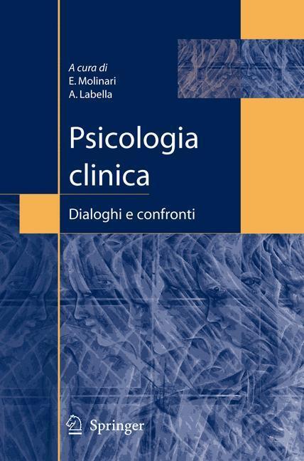 Cover: 9788847005532 | Psicologia clinica | Dialoghi e confronti | A. Labella (u. a.) | Buch
