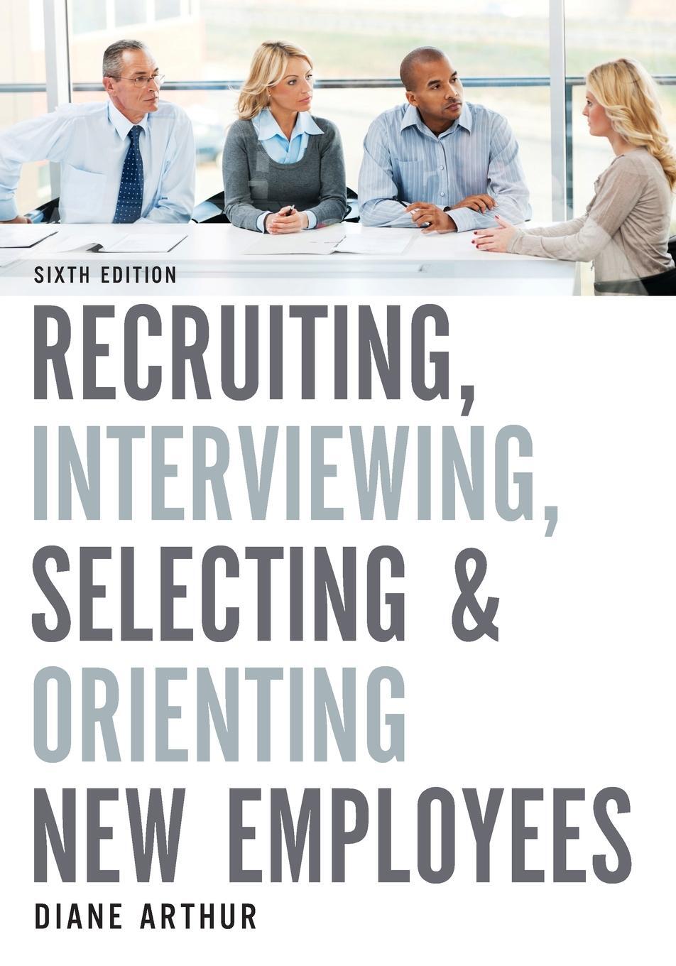 Cover: 9781400217380 | Recruiting, Interviewing, Selecting, and Orienting New Employees